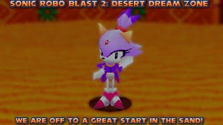 A NEW SANDY ADVENTURE  Sonic Robo Blast 2 Desert Dream Zone 2024 [upl. by Hyrup272]