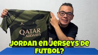 Jersey de Futbol JORDAN Paris Saint Germain  Calidad de Fabricación [upl. by Tennos577]