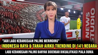 Indonesia Raya amp Tanah Air ku Trending di 141 Negara  Jadi Lagu Kebangsaan Paling banyak didengar [upl. by Aneed746]