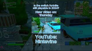 Is fortnite switch still playable in 2024 fortnitebattleroyale fortnite switch viralshort [upl. by Andrien407]