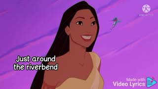 Just around the Riverbend song lyrics Pocahontas [upl. by Lac]