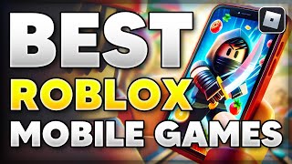 6 BEST Roblox MOBILE GAMES to Play 2024 [upl. by Nanfa]