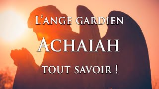 👼 LANGE GARDIEN ACHAIAH  tout savoir [upl. by Bunde671]