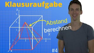 Klausursaufgabe zu Vektorgeometrie Koordinatengeometrie  Abstand berechnen  4 [upl. by Theresa978]