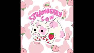 strawberry cow  full song  1 hour  👁👄👁 [upl. by Nahor973]