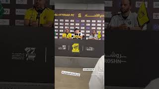 Press Conference Al Ittihad vs Al Ahly in Jeddah derby in Al Ittihad Local💛🖤 [upl. by Colan670]