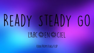 Ready Steady Go  LArcenCiel  Fullmetal Alchemist OP 2 [upl. by Christal278]