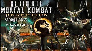 Ultimate Mortal Kombat Deception Onaga MAX arcade run [upl. by Weiler47]