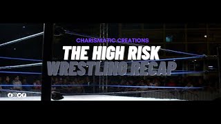 The High Risk Wrestling Recap  75  111824 [upl. by Gail]