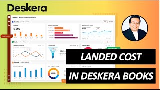 How to Set up and Use Landed Cost in Deskera Books [upl. by Komara]