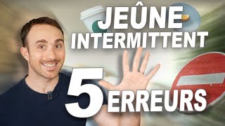 JEÛNE INTERMITTENT  5 ERREURS [upl. by Kreager]