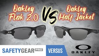 Oakley Flak 2 0 vs Oakley Half Jacket  Oakley Sunglasses Review [upl. by Beuthel]