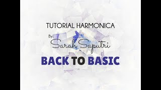 Tutorial Harmonica Part 6  Back to basic by Sarah Saputri [upl. by Wesley]