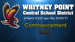 Whitney Point High School Commencement 2024 [upl. by Alverta]