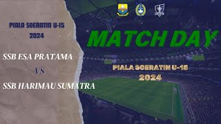 SSB ESA PRATAMA 3 VS 3 SSB HARIMAU SUMATRA PIALA SOERATIN U15 PSSI JAMBI 2024 [upl. by Euqinaj384]