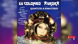 Lu Colombo  Maracaibo Quantized amp Remastered [upl. by Gorman436]