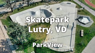 Skatepark de Lutry VD  Schweiz ParkView Tour 418 [upl. by Ydnahs]