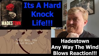 Its A Hard Knock Life Hadestown Anyway the Wind Blows Reaction [upl. by Dupuy]