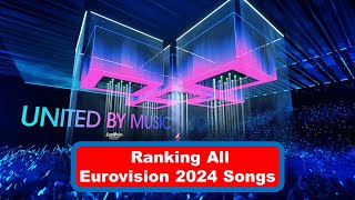 Ranking All Eurovision 2024 Songs Ranking My Top 37 [upl. by Sparks]