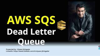 What is Dead Letter Queue in AWS SQS [upl. by Brandt]