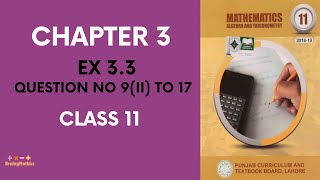 11th Class Chapter 3 Ex 33 Q No 9ii to 17 Matrices amp Determinants 1st Year Math FSC amp ICS [upl. by Clemen]