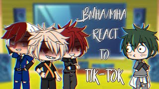 BnhaMha react to Tiktok Read description [upl. by Sue]