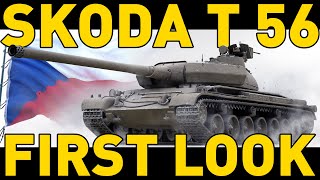 SKODA T 56  FIRST LOOK  WORLD OF TANKS [upl. by Marijn937]