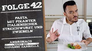 Pasta mit pikanter italienischer Streichwurst und Zwiebeln – Andronaco kocht mit Giovanni Zarrella [upl. by Thorma74]