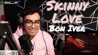 Bon Iver  Skinny Love  Live  REACTION [upl. by Ainos]