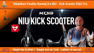 Det Perfekte Pendler Køretøj til Bylivet  NIU Kick Scooter KQi3 Pro [upl. by Glen]