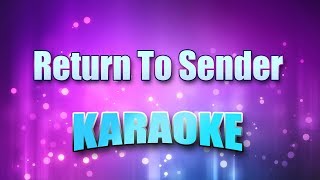 Presley Elvis  Return To Sender Karaoke amp Lyrics [upl. by Quartana]