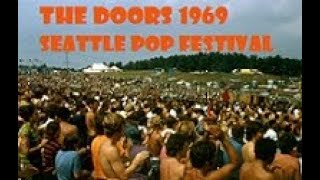 The Doors Seattle Pop Festival 1969 [upl. by Yrek]