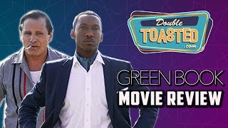 GREEN BOOK MOVIE REVIEW  Double Toasted Reviews [upl. by Lang]