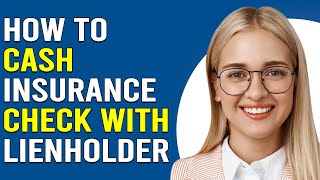 How To Cash Insurance Check With Lienholder How Do I Cash My Insurance Check With Lienholder [upl. by Coulson]