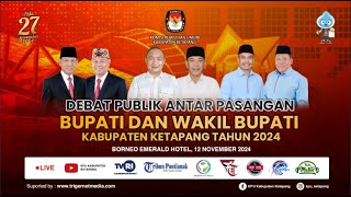 DEBAT PUBLIK ANTAR PASANGAN BUPATI DAN WAKIL BUPATI KABUPATEN KETAPANG TAHUN 2024 [upl. by Binnie]