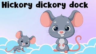 Hickory Dickory Dock song  Nursery Rhymes  Hickory dickory dock lyrics [upl. by Ajram]