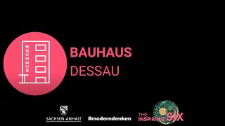 The Inspiring Six – Bauhaus and its Sites in Dessau – UNESCO World Heritage in SaxonyAnhalt [upl. by Reffotsirhc]