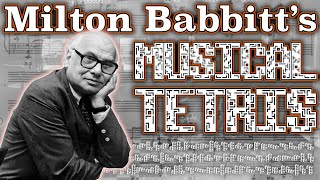 Milton Babbitt’s Musical Tetris [upl. by Davida]