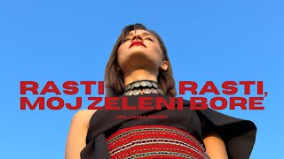 Miljana Bogić  Rasti rasti moj zeleni bore Official Video [upl. by Ellivnarg129]