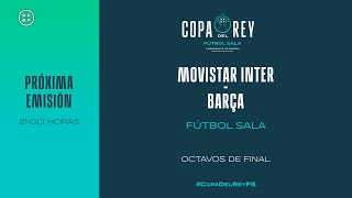 🚨DIRECTO🚨 Movistar Inter  Barça  🔴 RFEF [upl. by Brantley103]