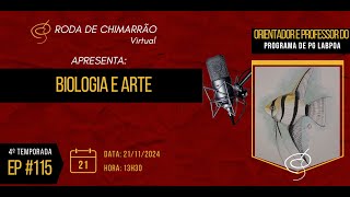 Roda de Chimarrão Virtual 115  Biologia e Arte [upl. by Jansson]