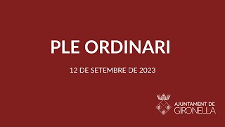 Ple ordinari 12 de setembre de 2023 [upl. by Cloris]