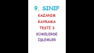 9 SINIF MATEMATİK KAZANIM KAVRAMA TESTİ 3 KÜMELERDE İŞLEMLER [upl. by Orelia612]