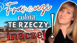 CO FRANCUZI ROBIĄ INACZEJ NIZ POLACY POLSKA VS FRANCJA [upl. by Ynafit]