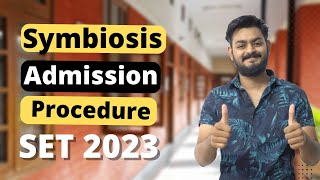 Admission procedure of SYMBIOSIS 2023  SET admission full detail A to Z details [upl. by Husch]