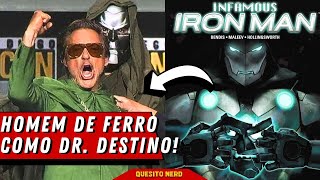 COMO O HOMEM DE FERRO VAI SER O DR DESTINO  EXPLICANDO VINGADORES DOOMSDAY [upl. by Mcgill]