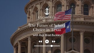 The Future of School Choice in Texas  Rep Brad Buckley [upl. by Acirdna576]