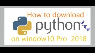 Python344  How to download Python 344 on window 10 Pro [upl. by Eirrotal346]