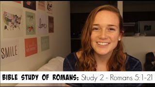 Bible Study on Romans  Part 2  Romans 5121 [upl. by Nyliac]