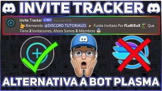 Invites Tracker El Sustituto Del Bot Plasma [upl. by Gerta]